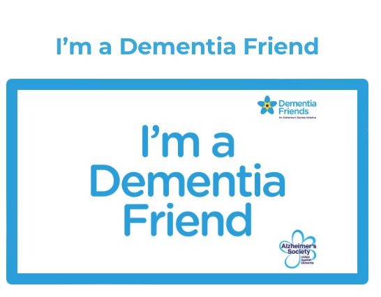 Text image saying "I'm a dementia friend"
